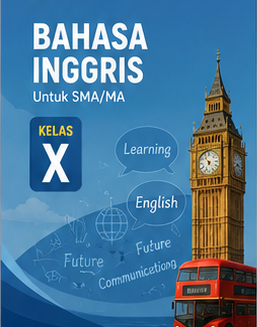 Buku Siswa Bahasa Inggris SMA/MA Kelas X